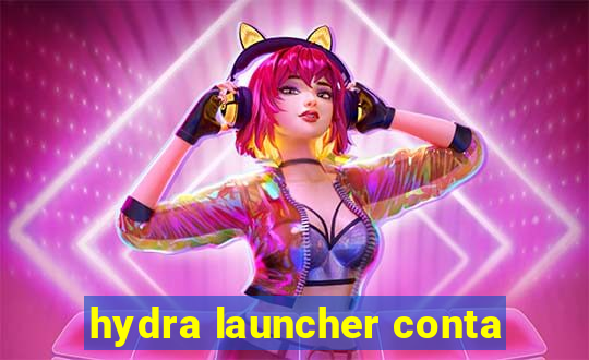 hydra launcher conta